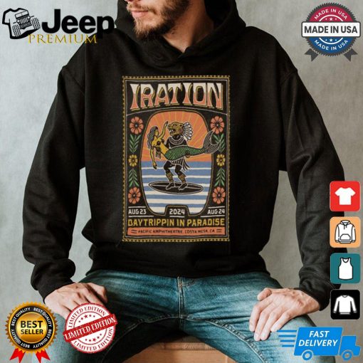 Design Iration August 23 24, 2024 Daytrippin In Paradise Pacific Amphitheatre, Costa Mesa, CA Poster Shirt