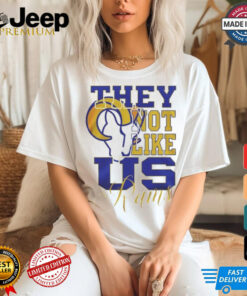 Design Los Angeles Rams They Not Like Us Rams Shirt