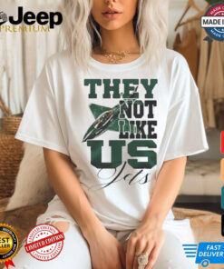 Design New York Jets They Not Like Us Jets Shirt