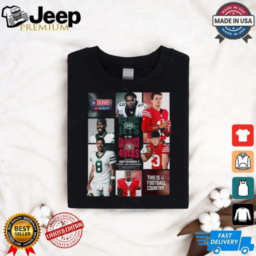 Design New York Jets vs 49ers September 9 2024 Kickoff Game t shirt