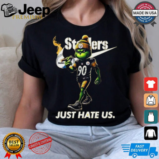 Design The Grinch X Pittsburgh Steelers Nike Just Hate Us Christmas Shirt