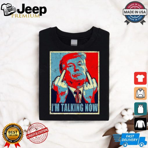 Design Trump 2024 I’m Talking Now T Shirt