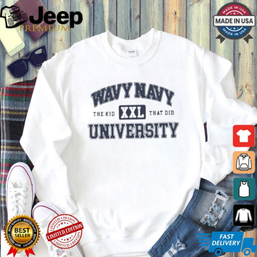 Design Wavy Navu University The Kid That Did XXL Shirt