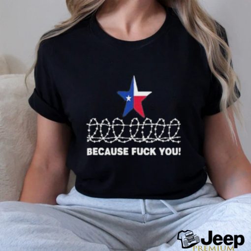 Design evil TeXan Mrs Evil Because Fuck You Texas Shirt