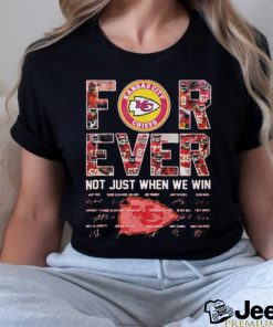 Design kansas city Chiefs for ever not just when we win shirt