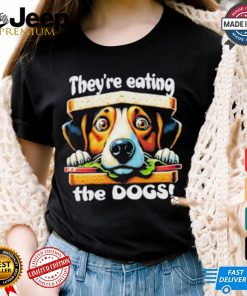 Designs They’re Eating the Dogs! Election 2024 Funny Trump Tee T Shirt