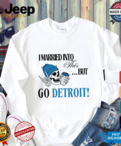 Detroit Football Sweatshirt, I married into this, Funny Detroit Football, Detroit Football Gift Shirt