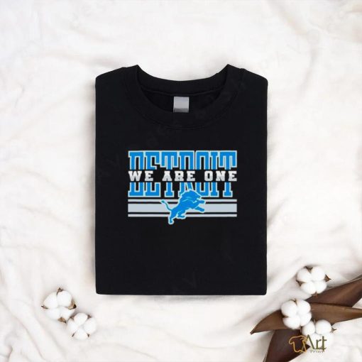 Detroit Lions NFL football We are one shirt