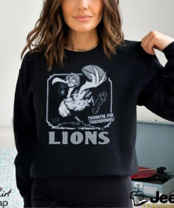 Detroit Lions Thankful For Touchdowns Shirt