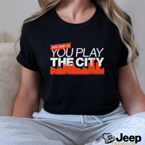 Detroit Tigers Baseball You Play Us, You Play the City t shirt