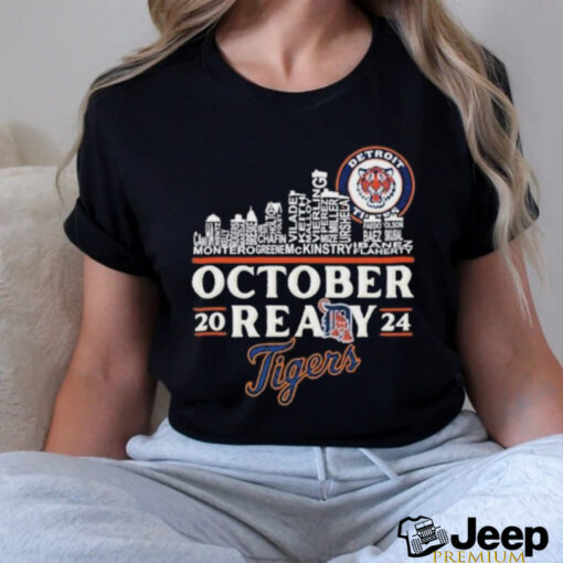 Detroit Tigers Skyline Players Name October Ready 2024 Shirt