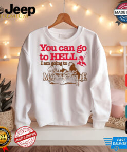 Devil You Can Go To Hell I Am Going To Jimmy Buffett’s Margaritaville Shirt