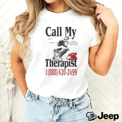 Dial My Therapist T shirt