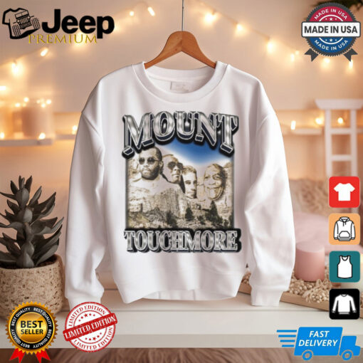 Diddyparty Mount Touchmore Shirt