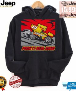 Dirtrackr Push It Real Good Sprint Car T shirt