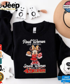 Disney Mickey real women love football smart women love San Francisco 49ers shirt