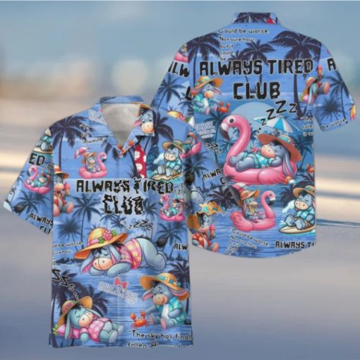 Disney Winnie The Pooh Eeyore Always Tired Club Hawaiian Shirt