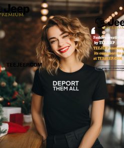 Dissenter Deport Them All Shirt