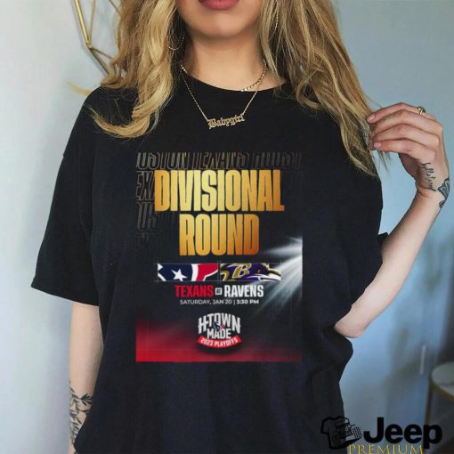 Divisional Round Texas Vs Ravens Saturday Jan 20 T Shirt