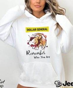 Dollar General remember who you are Lion shirt