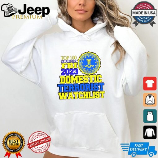 Domestic Terrorist Watchlist Shirt