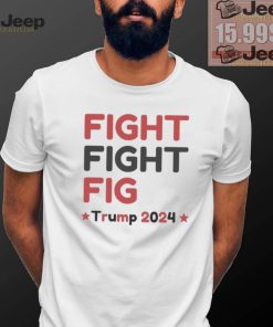 Donald Trump 2024 Trump Fight President Election T Shirt