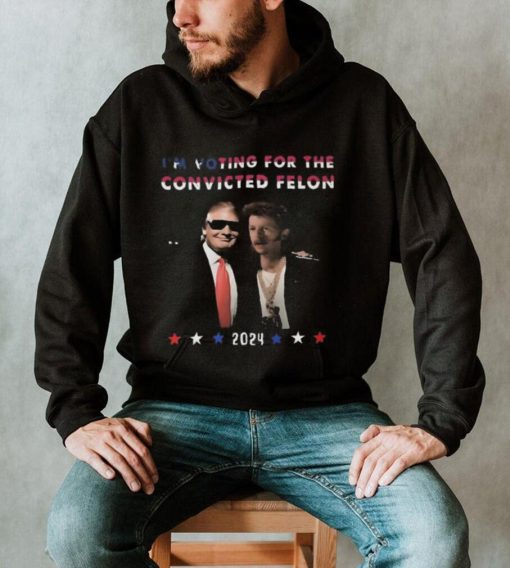 Donald Trump I’m voting for the convicted felon 2024 fan shirt
