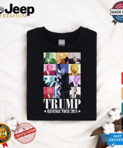 Donald Trump The Revenge 2024 The Eras Tour shirt