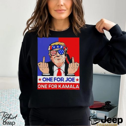 Donald Trump fck one for Joe one for Kamala 2024 shirt