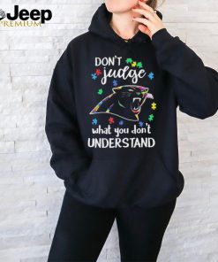 Don’t Judge Carolina Panthers Autism Awareness What You Don’t Understand shirt