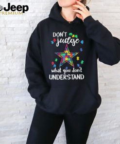 Don’t Judge Dallas Cowboys Autism Awareness What You Don’t Understand shirt