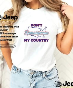 Don’t Kamalifornia My Country Kamala Harris California Shirt