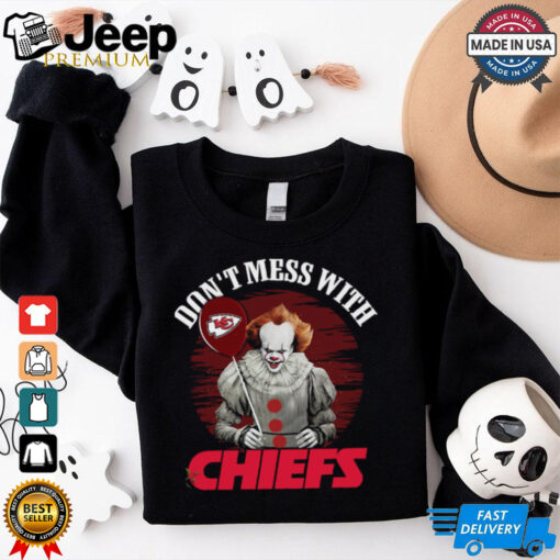 Don’t Mess With Kansas City Chiefs Pennywise IT T Shirt