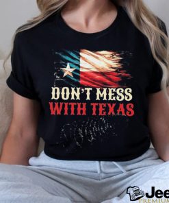 Dont Mess With Texas Defend The Border T Shirt