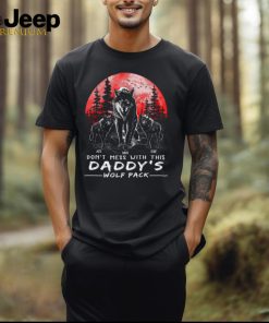 Don't Mess With This Daddy's Wolf Pack Personalized Shirt