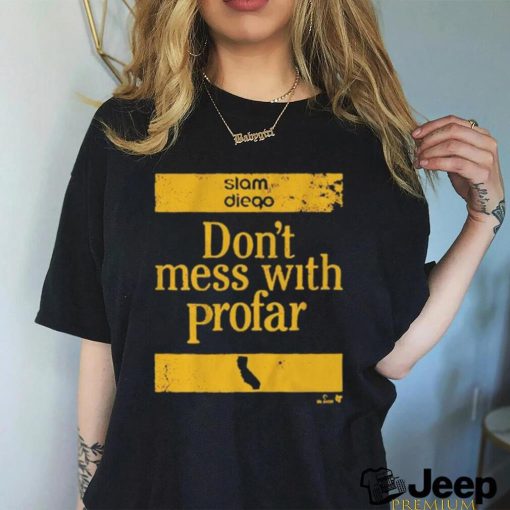 Don’t Mess with Jurickson Profar T Shirt