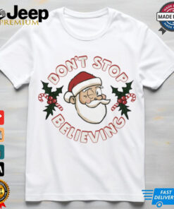 Don’t Stop Believing head Santa shirt
