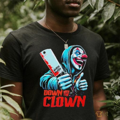 Down With The Clown Icp Hatchet Man Juggalette Shirt