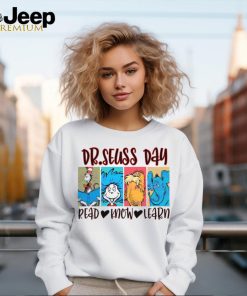 Dr Seuss Day Read Know Learn shirt