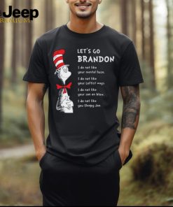 Dr Seuss Let’s Go Brandon Sweatshirt