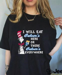 Dr. Seuss I Will Eat Culver’s Here or There I Will Eat Culver’s Everywhere Shirt