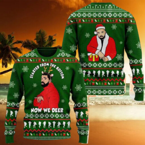 Drake Started From The Bottom Now We Deer 2024 Ugly Christmas Sweater