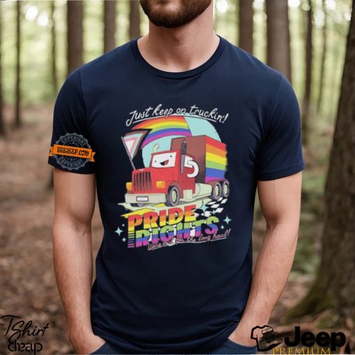 Drawfee Just Keep On Truckin’ Pride Rights Shirt