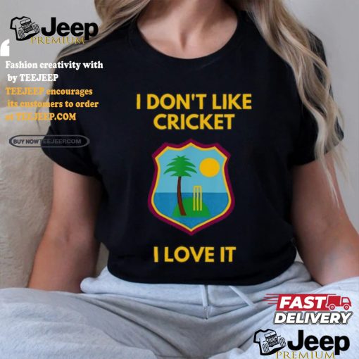 Dreadlock Holiday I Don’t Like Cricket I Love It T Shirt