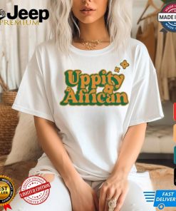 Dreamer Uppity African 2024 t shirt