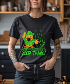 Duck ain’t nothing but a Jeep thang St Patrick’s Day shirt