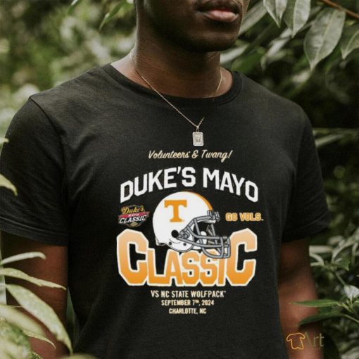 Duke’s Mayo Classic 2024 Volunteers & Twang Tennessee Vs Nc State Wolfpack September 7th 2024 Shirt