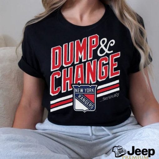 Dump And Change We Bleed Blue New York Rangers T Shirt