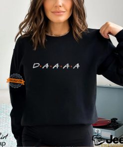 D•A•A•A•A Shirt