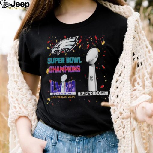 Eagles Super Bowl Champions LVIII Las Vegas 2024 Shirt